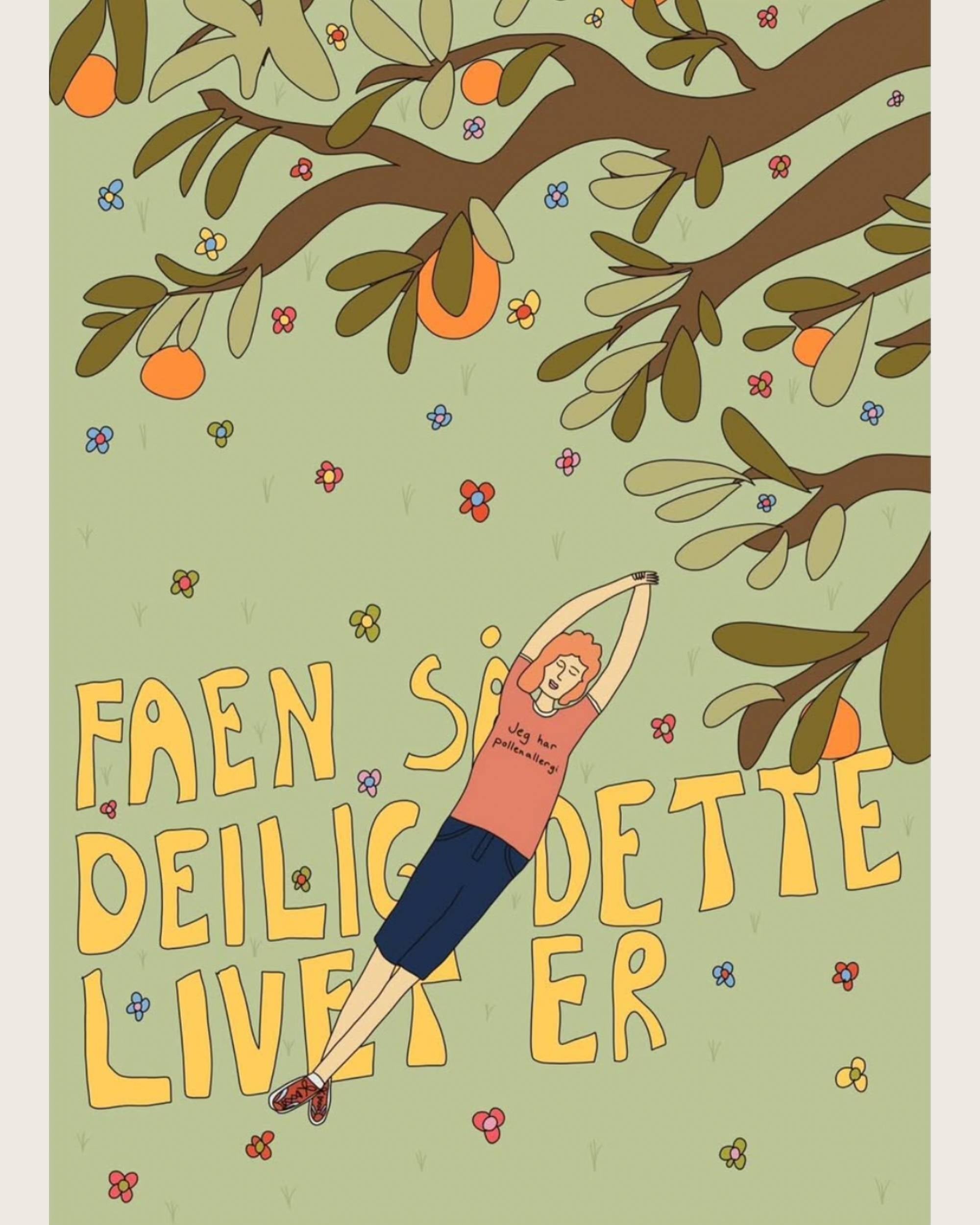 Faen så deilig livet er