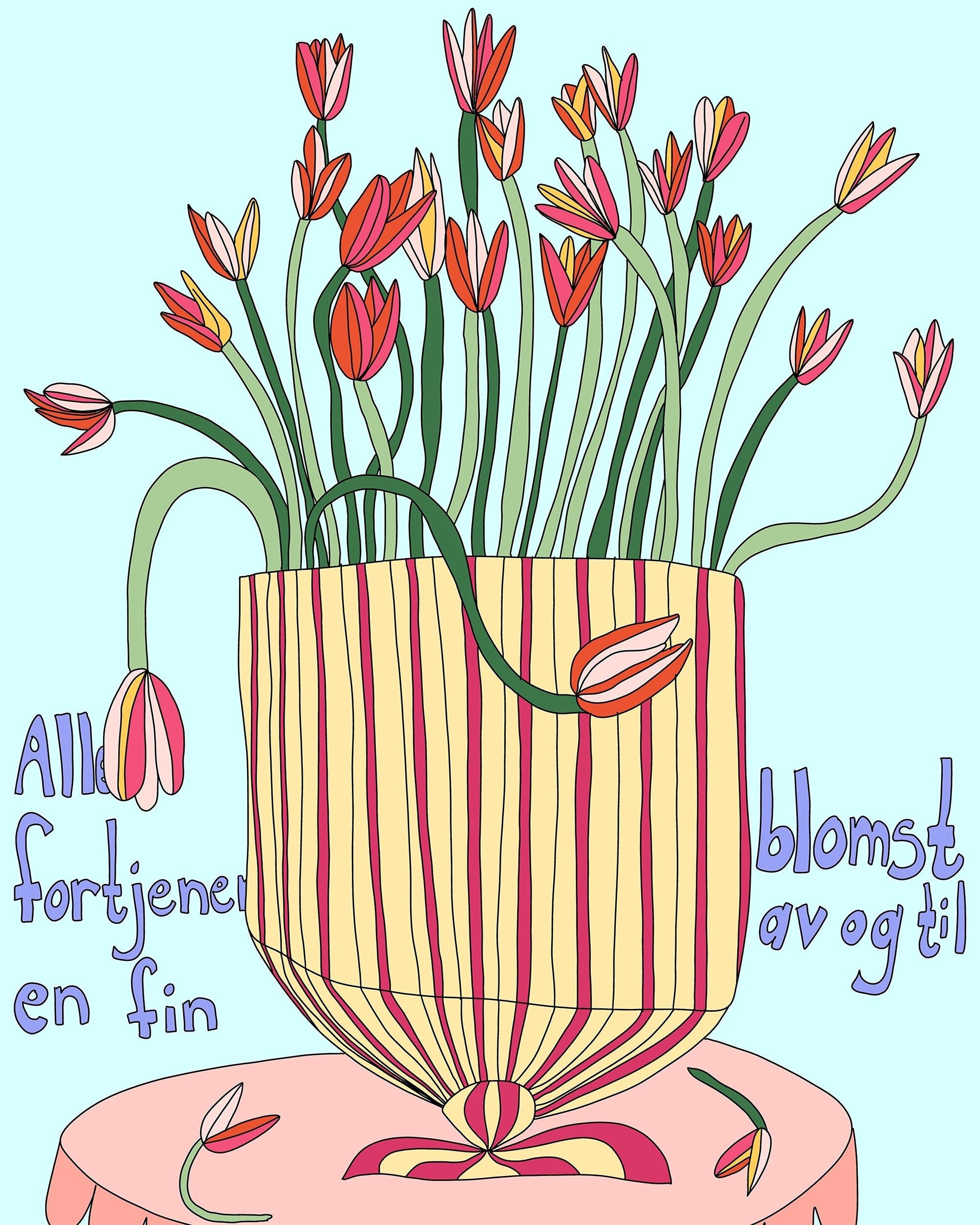 Printbydale "Alle fortjener en blomst" print. Nærbilde av fargerike blomster i vase, med tekst.