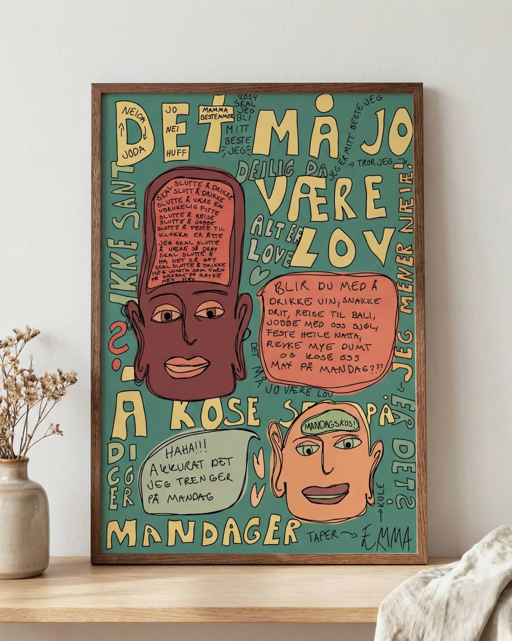 Det må være lov å kose seg på mandager