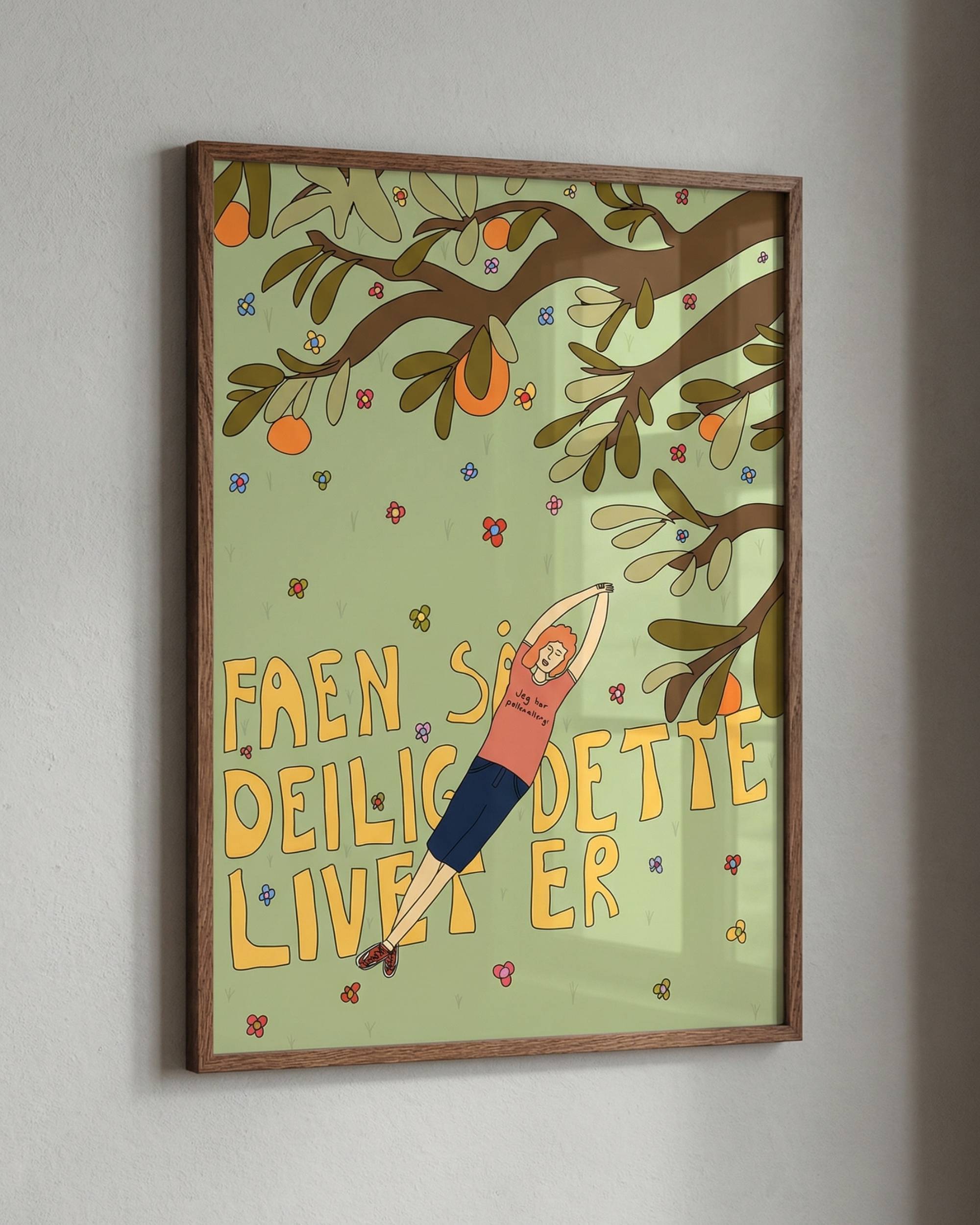 Faen så deilig livet er