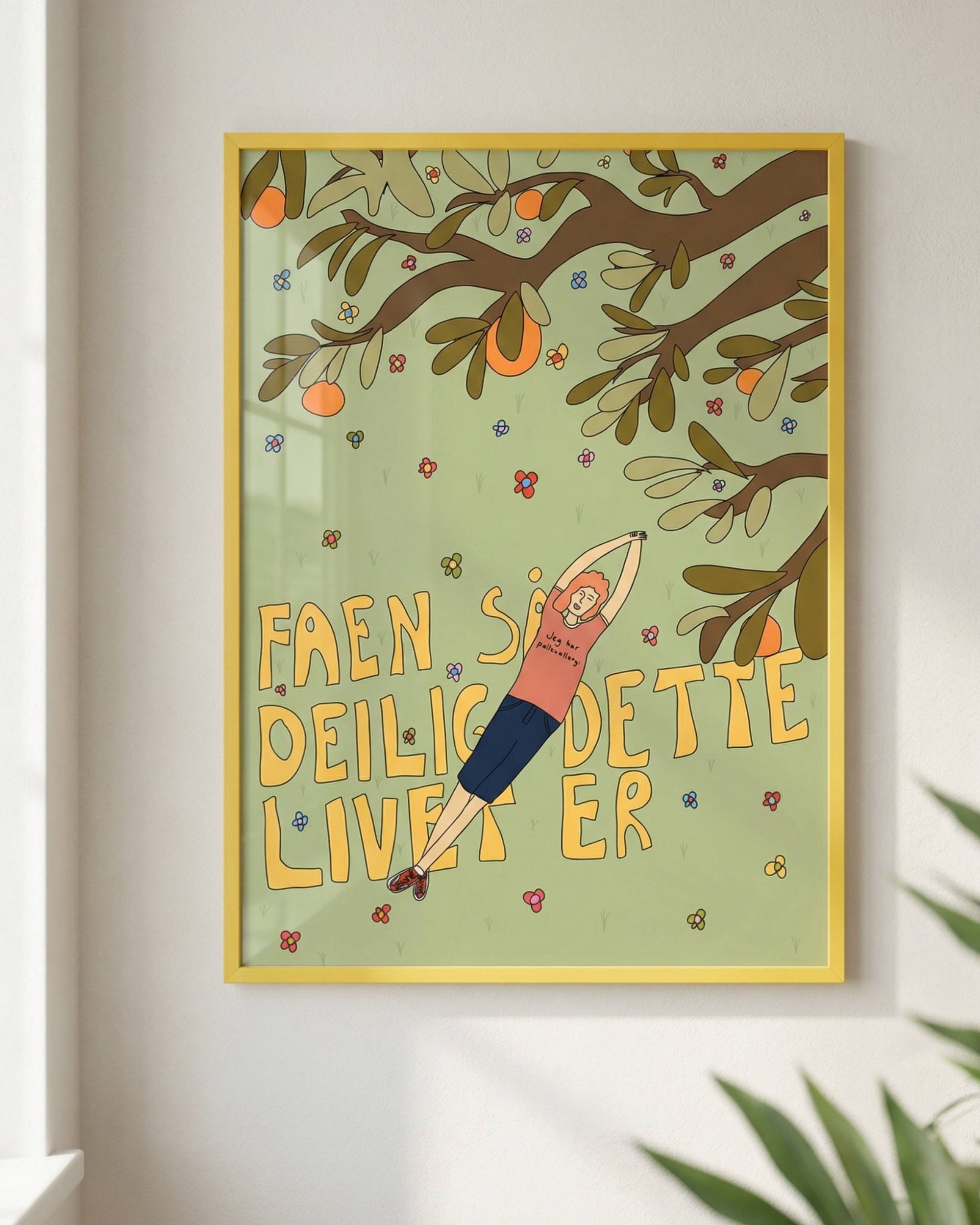 Faen så deilig livet er